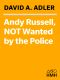 [Andy Russell 05] • Andy Russell, NOT Wanted by the Police